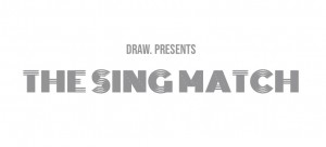 オーディション THE SING MATCH 2024 出演者募集 主催：Draw.、カテゴリ：歌手